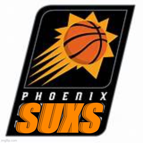 The Suns beat the Wolves 3–0 head to head in the regular season, then bomb out 0-4 against the Wolves in Round 1 of playoffs. | SUXS | image tagged in phoenix suns,suxs,lose,wolves | made w/ Imgflip meme maker
