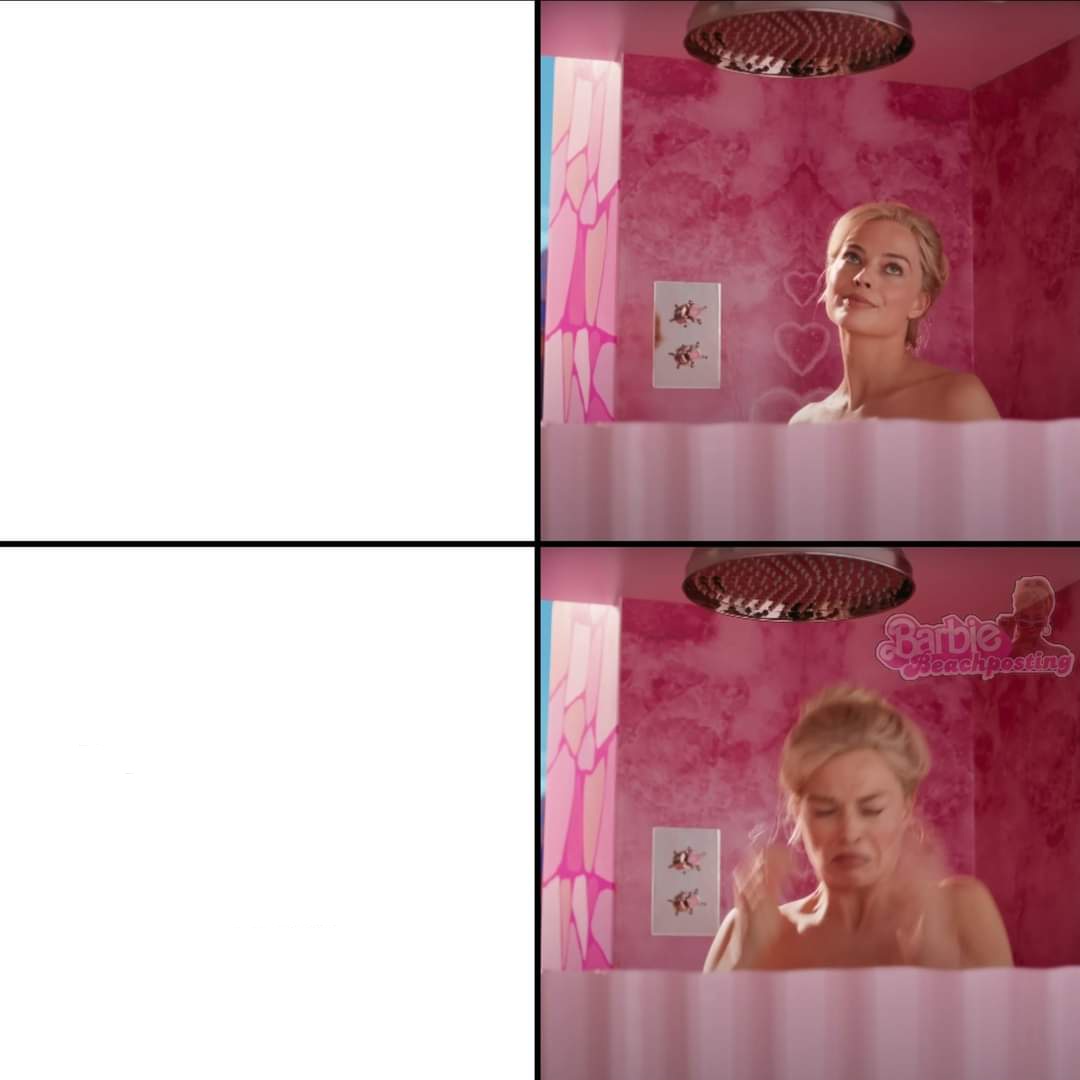Barbie shower shock Blank Meme Template