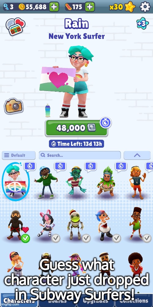 Image Title | Guess what character just dropped in Subway Surfers! | image tagged in memes,lgbtq | made w/ Imgflip meme maker