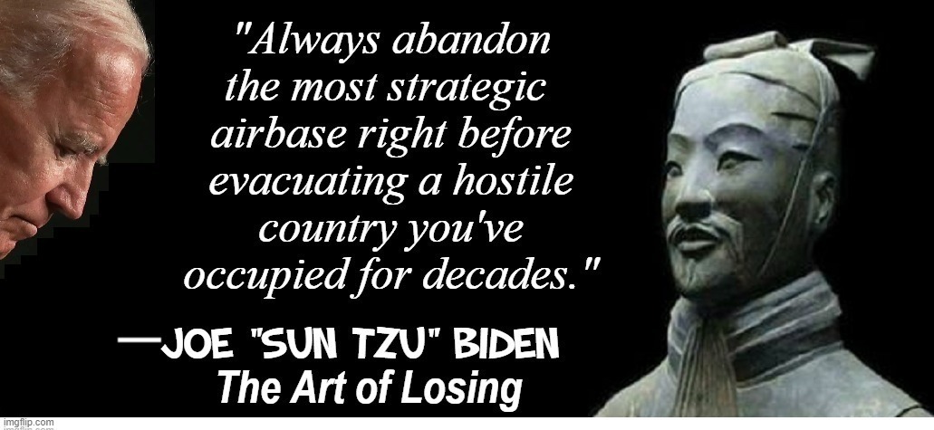Joe Tzu Biden on The Art of Losing | image tagged in sun tzu,sun tsu fake quote,grammar nazi,pedohitler,creepy joe biden,cheaters | made w/ Imgflip meme maker