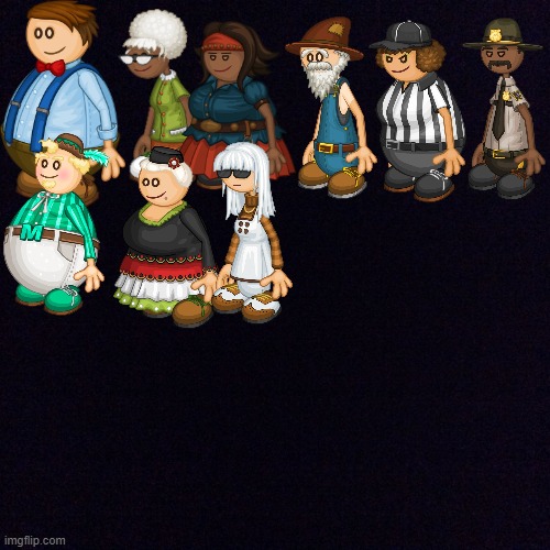 add ur fav characters from papas scooperia | image tagged in black screen,you can repost,papas scooperia,papa,big,abnormally large | made w/ Imgflip meme maker