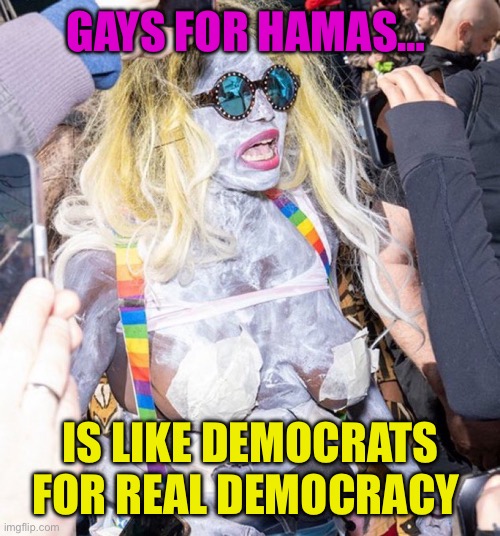 Gays for Hamas, Really? | GAYS FOR HAMAS…; IS LIKE DEMOCRATS FOR REAL DEMOCRACY | image tagged in crackhead barney,democrats,hypocrisy,ignorance,joe biden,islamic terrorism | made w/ Imgflip meme maker