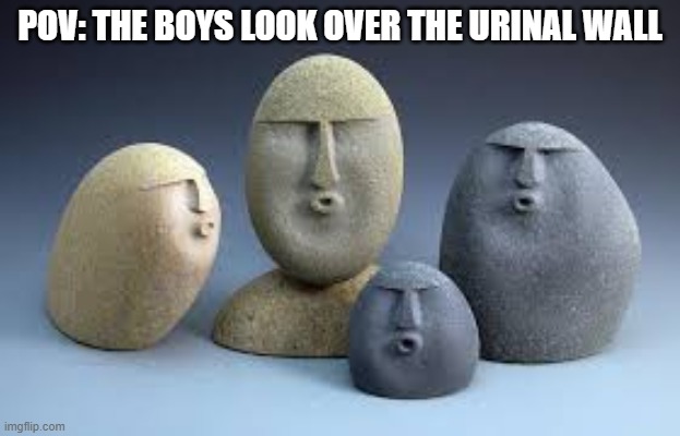 The Boys | POV: THE BOYS LOOK OVER THE URINAL WALL | image tagged in me and the boys | made w/ Imgflip meme maker