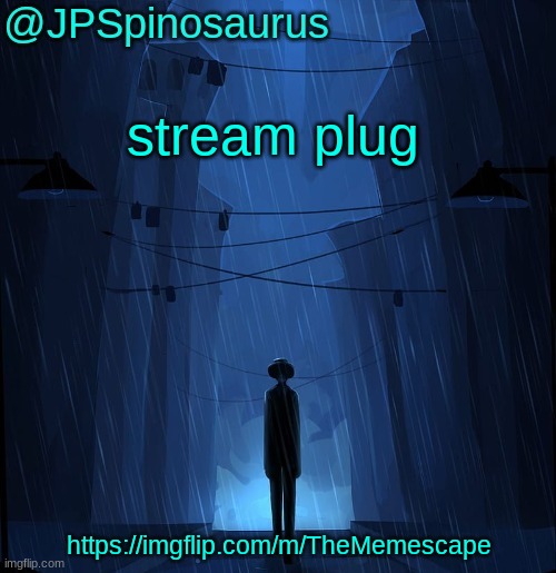 JPSpinosaurus LN announcement temp | stream plug; https://imgflip.com/m/TheMemescape | image tagged in jpspinosaurus ln announcement temp | made w/ Imgflip meme maker