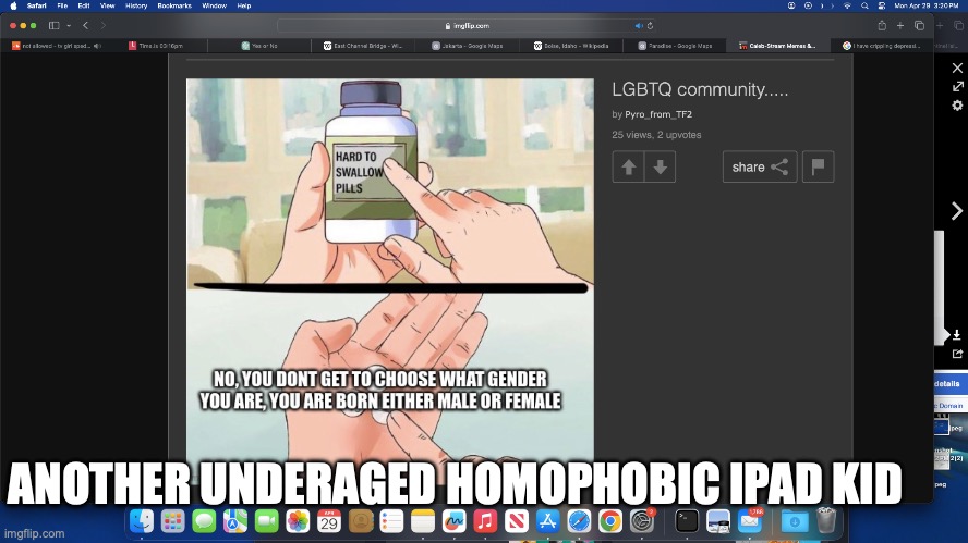 ANOTHER UNDERAGED HOMOPHOBIC IPAD KID | made w/ Imgflip meme maker