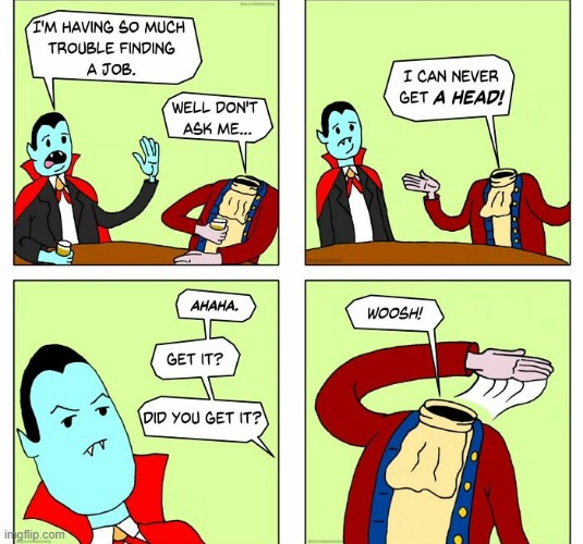 Get A Head | image tagged in comics | made w/ Imgflip meme maker