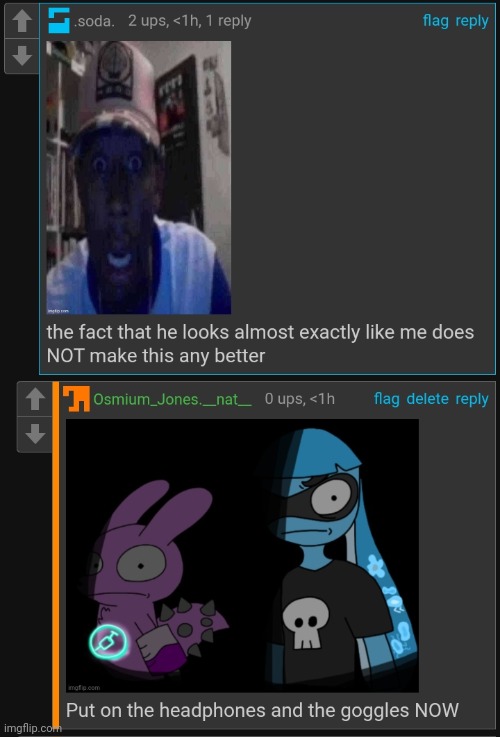 Soda, if you really do look like him I am gonna fu​ck you | made w/ Imgflip meme maker