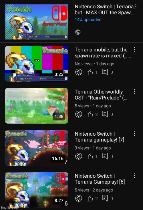 My newest YouTube videos | image tagged in youtube,videos,channel,screenshot,terraria,advertising | made w/ Imgflip meme maker