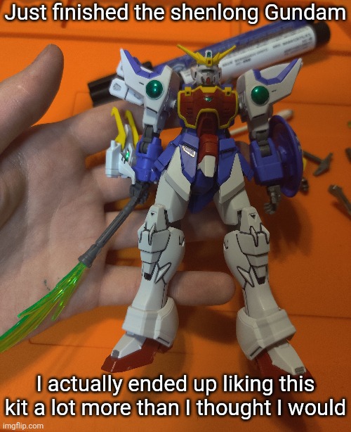 I'll make the review for this after the blitz Gundam review | Just finished the shenlong Gundam; I actually ended up liking this kit a lot more than I thought I would | made w/ Imgflip meme maker