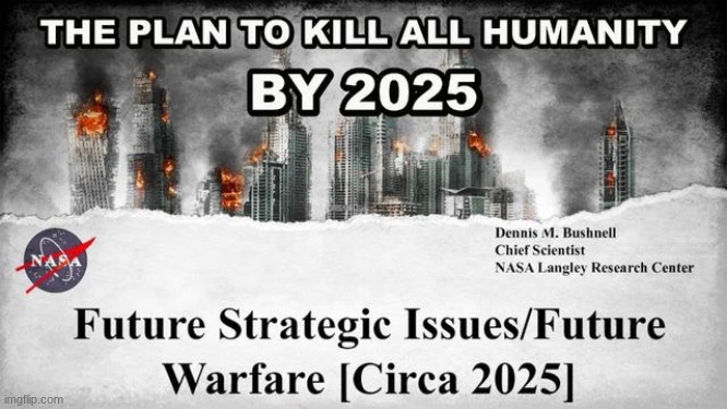 A Found NASA Document Reveals Plans to Kill All Humanity by 2025 - Advanced Weapons to Be Used (Video) 