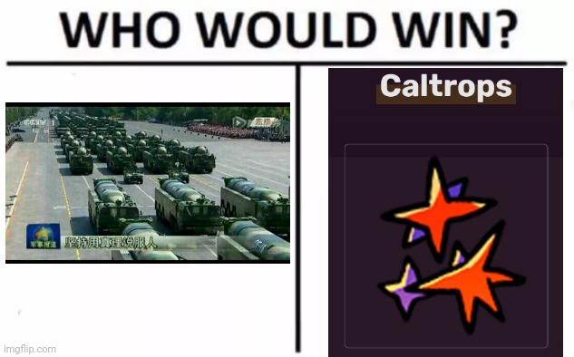 Ukranians dropping spiky bois in front of Russian vehicles. | image tagged in who would win,russo-ukrainian war,strategy,it ain't much but it's honest work,clever,defense | made w/ Imgflip meme maker