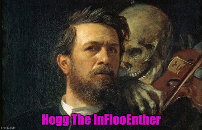 Death Whisper | Hogg The InFlooEnther | image tagged in death whisper | made w/ Imgflip meme maker