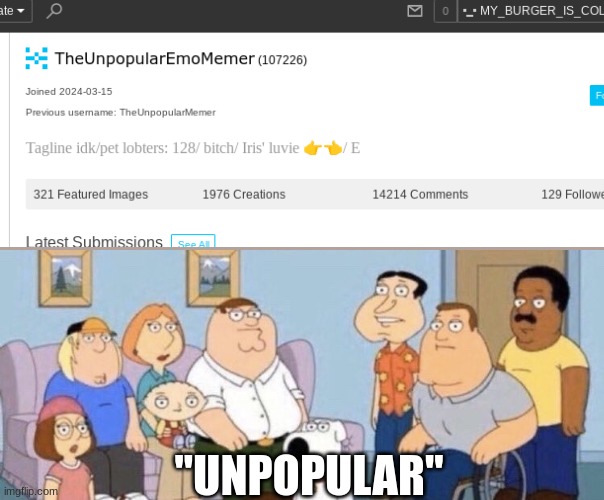 Damn bro you got the whole squad laughing | "UNPOPULAR" | image tagged in damn bro you got the whole squad laughing | made w/ Imgflip meme maker