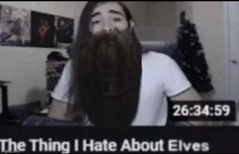 I imagine it's just him going "elves ☕" for the entire duration | made w/ Imgflip meme maker