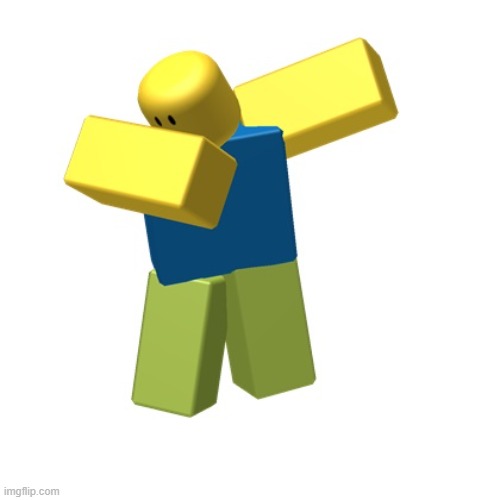 image tagged in roblox dab | made w/ Imgflip meme maker