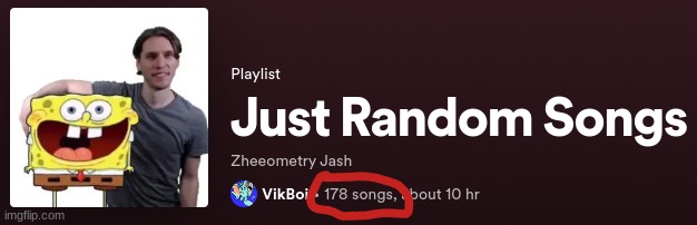 pick a number 1-178 and i'll give you a song | made w/ Imgflip meme maker