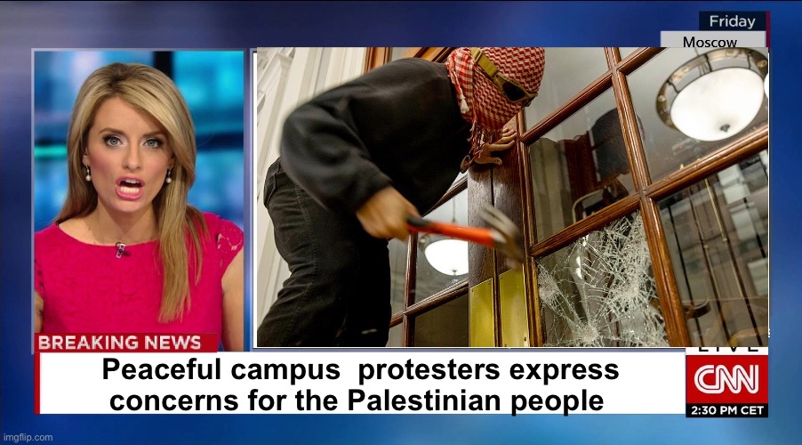 These people really deserve their loans paid off | Peaceful campus  protesters express concerns for the Palestinian people | image tagged in cnn breaking news,politics lol,memes,progressives,diversity | made w/ Imgflip meme maker
