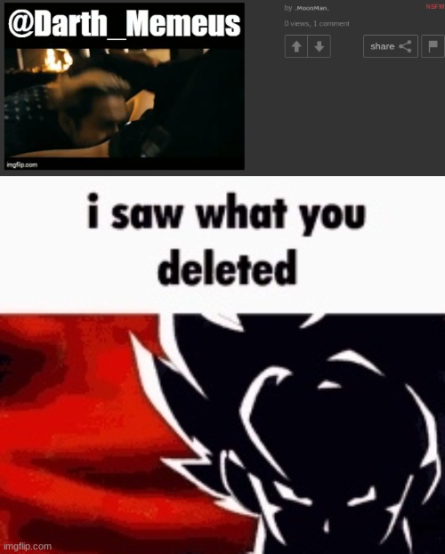 .... | image tagged in i saw what you deleted | made w/ Imgflip meme maker
