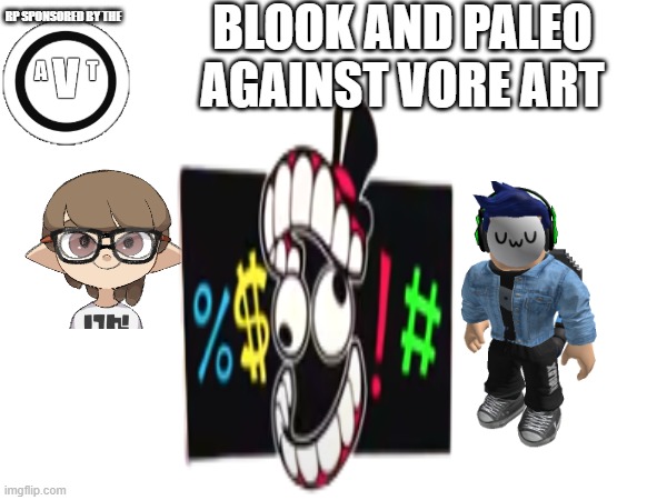 RP.mp3 | BLOOK AND PALEO AGAINST VORE ART; RP SPONSORED BY THE | made w/ Imgflip meme maker