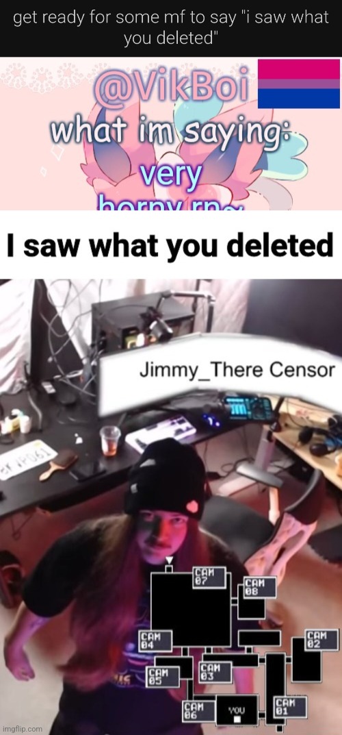 h | image tagged in jimmy here i saw what you deleted | made w/ Imgflip meme maker