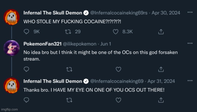 Someone help, Infernal is pissed that someone took his cocaine | image tagged in infernal,oc,cocaine | made w/ Imgflip meme maker