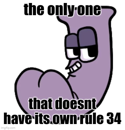 that be true tho | the only one; that doesnt have its own rule 34 | made w/ Imgflip meme maker