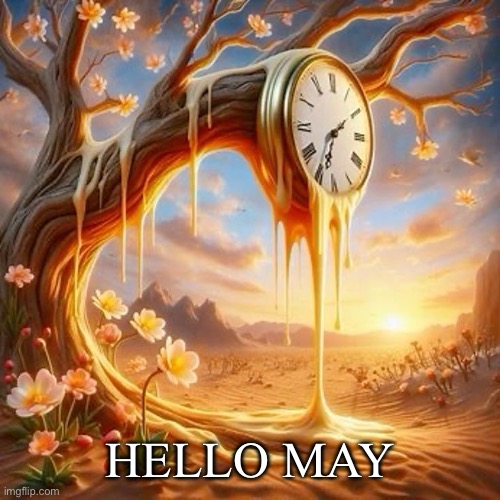 Hello | HELLO MAY | image tagged in ai generated | made w/ Imgflip meme maker