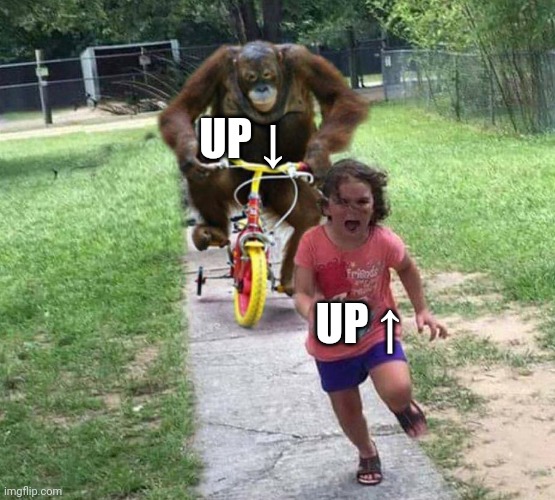 Run! | UP ↓ UP ↑ | image tagged in run | made w/ Imgflip meme maker
