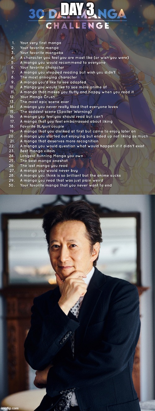 Day 3: Hirohiko Araki-Sensei | DAY 3 | image tagged in 30 day manga challenge | made w/ Imgflip meme maker