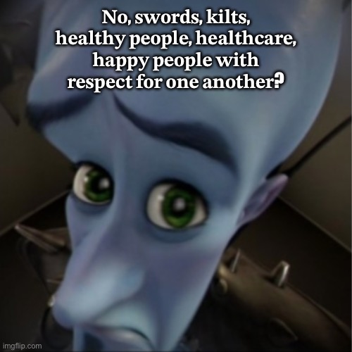 Megamind peeking | ??, ??????, ?????, ??????? ??????, ??????????, ????? ?????? ???? ??????? ??? ??? ???????? | image tagged in megamind peeking | made w/ Imgflip meme maker