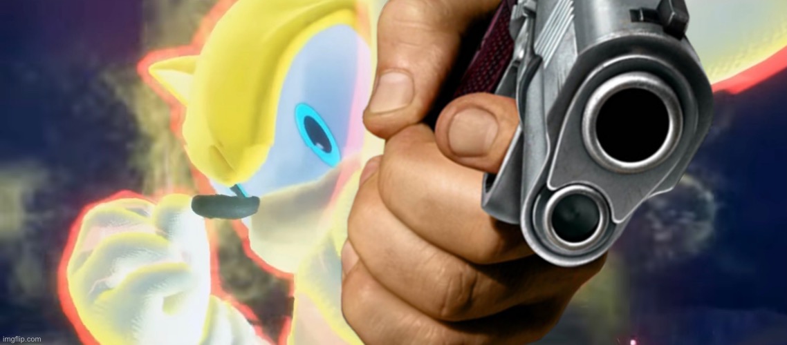 put the memes in the bag | image tagged in sonic the hedgehog,pointing gun | made w/ Imgflip meme maker