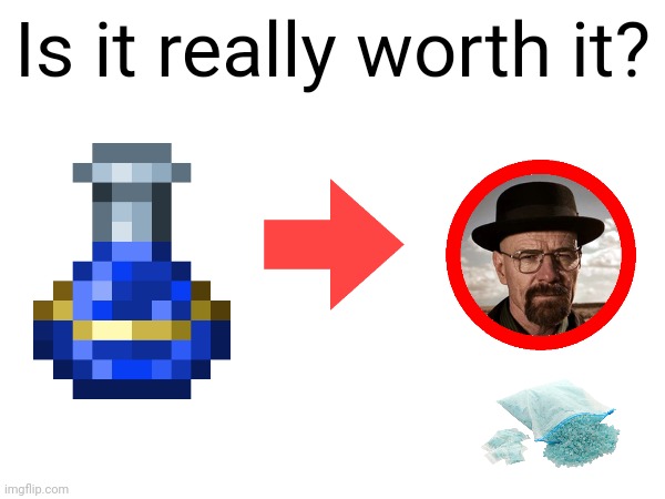 No wonder mages are so obsessed with mana and the Merchant. | Is it really worth it? | image tagged in terraria,video games,funny,memes,breaking bad,meth | made w/ Imgflip meme maker