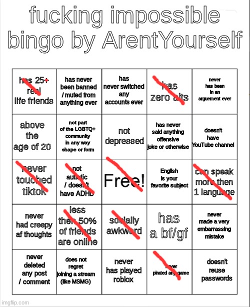 so close | image tagged in fucking impossible bingo | made w/ Imgflip meme maker