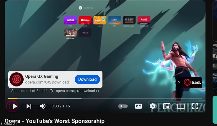 Ah yes, advertising Opera GX on a video dunking on Opera GX | image tagged in you had one job | made w/ Imgflip meme maker