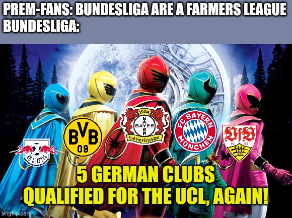 Dortmund-Paris 1:0 | Bundesliga =  farmers league no more | PREM-FANS: BUNDESLIGA ARE A FARMERS LEAGUE
BUNDESLIGA:; 5 GERMAN CLUBS QUALIFIED FOR THE UCL, AGAIN! | image tagged in dortmund,psg,bundesliga,champions league,futbol,germany | made w/ Imgflip meme maker