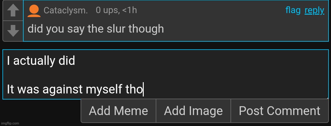Funny enough only the fourth time I've been banned | made w/ Imgflip meme maker