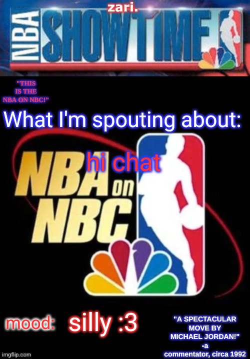 zari.’s NBA on NBC temp | hi chat; silly :3 | image tagged in zari s nba on nbc temp | made w/ Imgflip meme maker