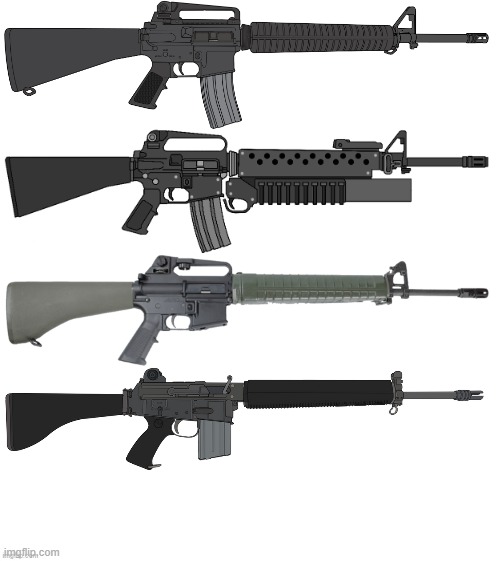 more Gun Posting :) here are some of my favorite weapons :) | image tagged in just another white background,colt,m16,armalite,military | made w/ Imgflip meme maker