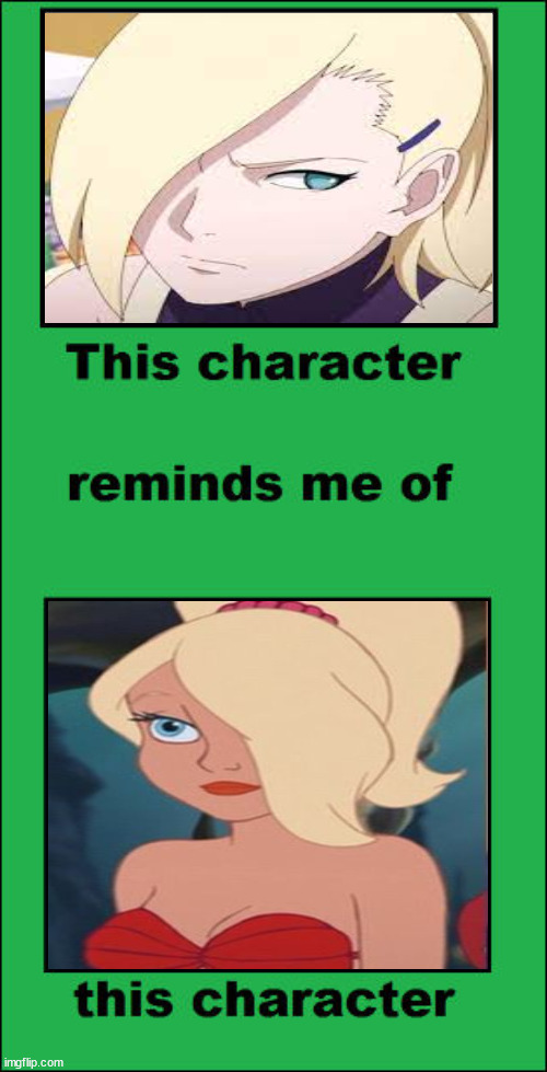 ino reminds me of arista | image tagged in this character remains me of this character,naruto,the little mermaid,anime,anime meme,naruto shippuden | made w/ Imgflip meme maker