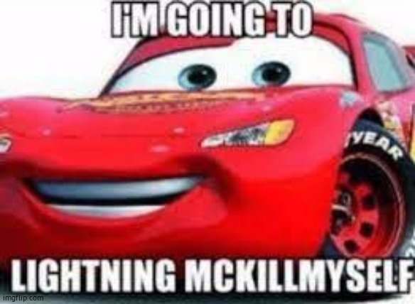 I'm going to Lightning McKillymyself | image tagged in i'm going to lightning mckillymyself | made w/ Imgflip meme maker