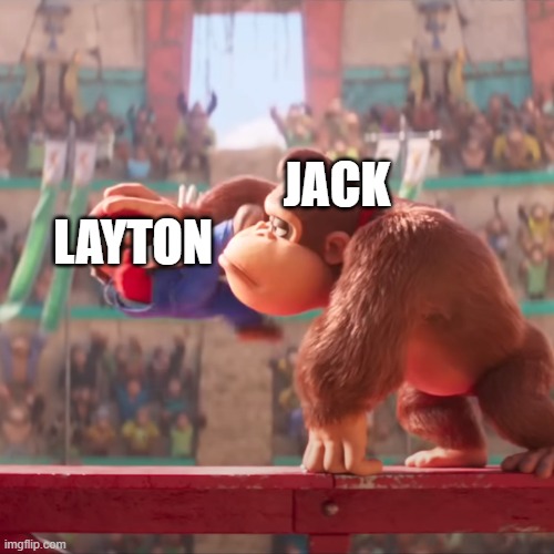 the appleby fight meme | LAYTON; JACK | image tagged in that one fight at school appleby meme,school meme | made w/ Imgflip meme maker