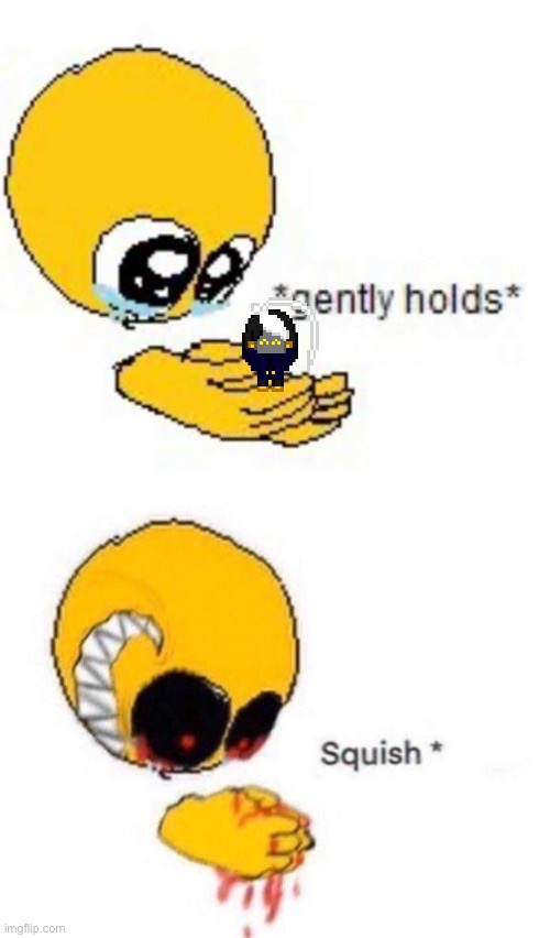 Gently holds squish | image tagged in gently holds squish | made w/ Imgflip meme maker