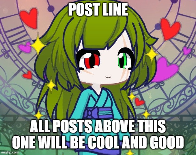 he is a guy, he is just a very young one and yes, you may hug him | POST LINE; ALL POSTS ABOVE THIS ONE WILL BE COOL AND GOOD | made w/ Imgflip meme maker