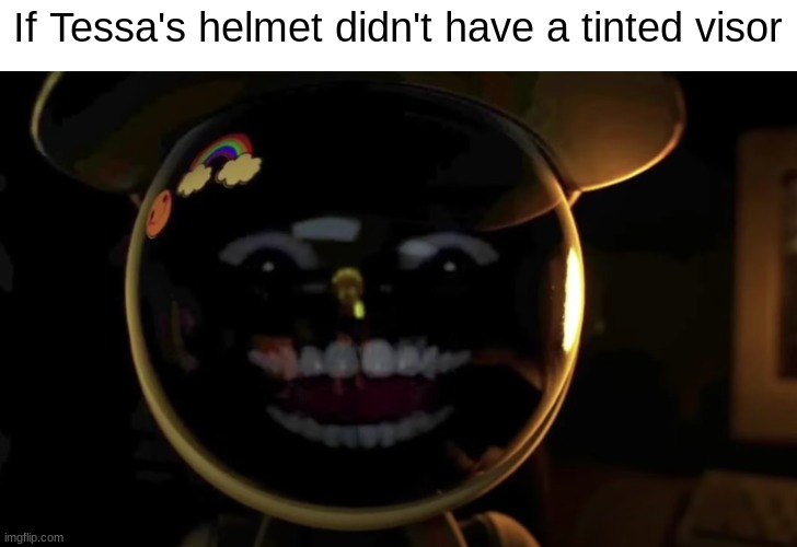 creepy | If Tessa's helmet didn't have a tinted visor | image tagged in creepy | made w/ Imgflip meme maker