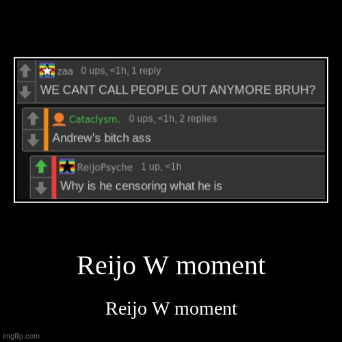 if his/her comment is deleted we have confirmed more mod abuse | Reijo W moment | Reijo W moment | image tagged in funny,demotivationals | made w/ Imgflip demotivational maker
