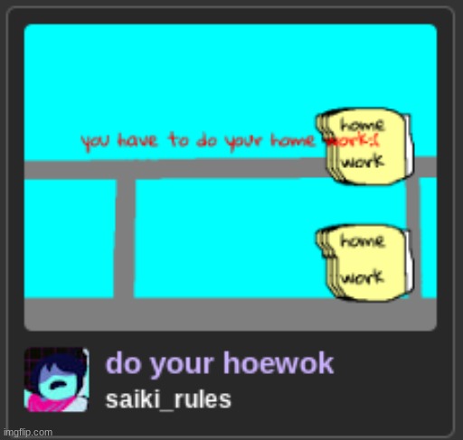 do your hoewok | image tagged in do your hoewok | made w/ Imgflip meme maker