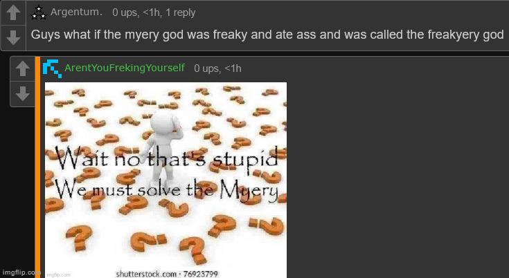 Myery god is a W | made w/ Imgflip meme maker