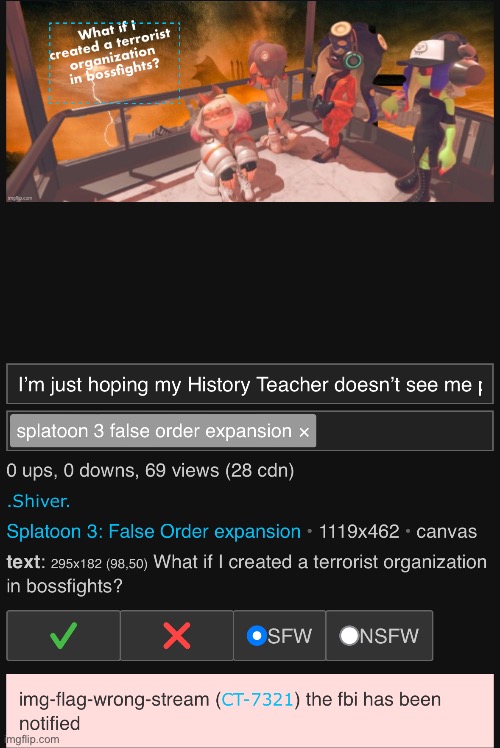 Little bro actually thinks I’m going to make an actual terrorist organization. Bro doesn’t know what fiction is | made w/ Imgflip meme maker
