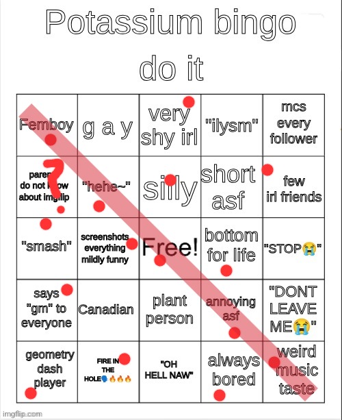 ? means "I think?" | image tagged in potassium bingo | made w/ Imgflip meme maker