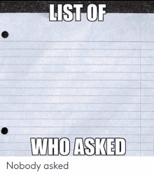 list of people who asked Blank Meme Template